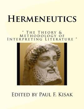 Paperback Hermeneutics: " The Theory & Methodology of Interpreting Literature " Book