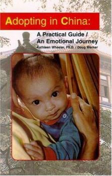 Paperback Adopting in China: A Practical Guide/An Emotional Journey Book