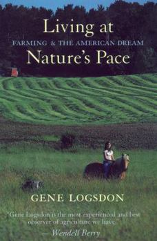 Paperback Living at Nature's Pace: Farming and the American Dream Book