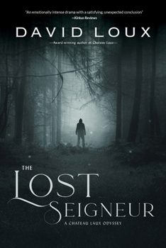 Lost Seigneur : A Chateau Laux Odyssey