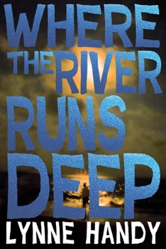 Paperback Where The River Runs Deep Book