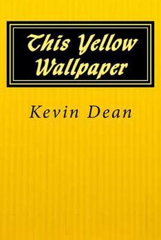 Paperback This Yellow Wallpaper Book