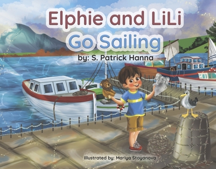 Hardcover Elphie and Lili Go Sailing Book