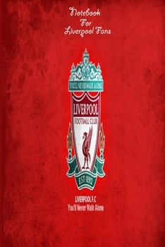 Liverpool Notebook Design Liverpool 15 For Liverpool Fans and Lovers: Lined Notebook / Journal Gift, 120 Pages, 6x9, Soft Cover, Matte Finish