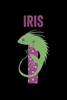 Paperback Iris: Animals Coloring Book for Kids, Weekly Planner, and Lined Journal Animal Coloring Pages. Personalized Custom Name Init Book