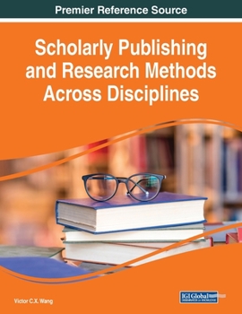 Paperback Scholarly Publishing and Research Methods Across Disciplines Book