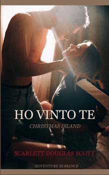 Paperback Ho Vinto Te: Christmas Island series [Italian] Book