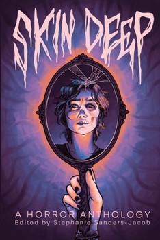 Paperback Skin Deep: A Horror Anthology Book