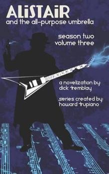 Paperback Alistair and the All-Purpose Umbrella: Season Two - Volume Three Book