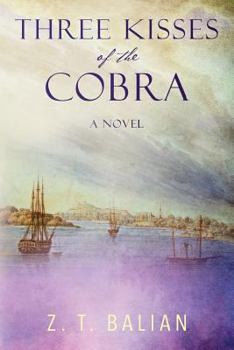 Paperback Three Kisses of the Cobra Book