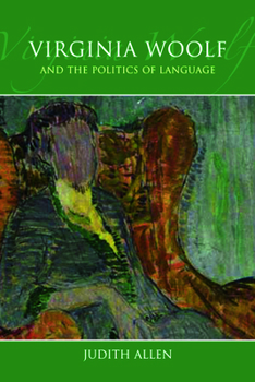 Paperback Virginia Woolf and the Politics of Language Book