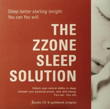 Audio CD The Zzone Sleep Solution: Sleep Better Starting Tonight. You Can. You Will. Book