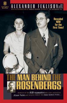 Hardcover The Man Behind the Rosenbergs Book