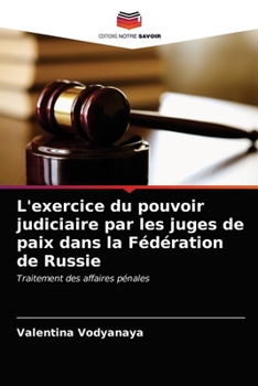 Paperback L'exercice du pouvoir judiciaire par les juges de paix dans la Fédération de Russie [French] Book