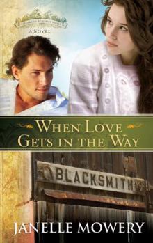 When Love Gets in the Way - Book #2 of the Colorado Runaway