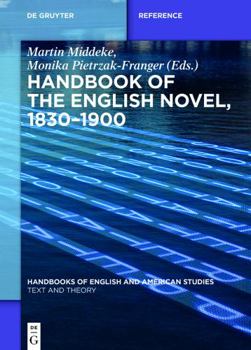 Hardcover Handbook of the English Novel, 1830–1900 (Handbooks of English and American Studies, 9) Book