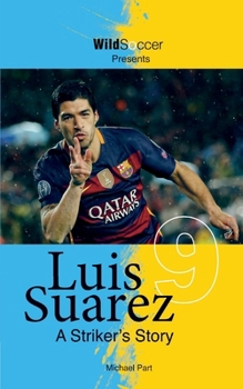 Paperback Luis Suarez - A Striker's Story Book