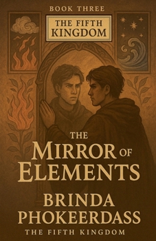 The Mirror of Elements (The Fifth Kingdom)