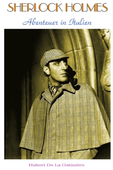 Sherlock Holmes Abenteuer in Italien