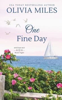 Paperback One Fine Day: an Oyster Bay novel Book