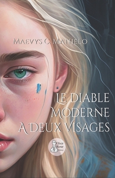 Paperback Le diable moderne a deux visages [French] Book