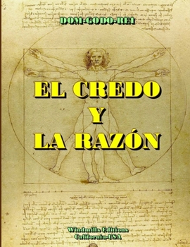 Paperback El Credo Y La Razón [Spanish] Book