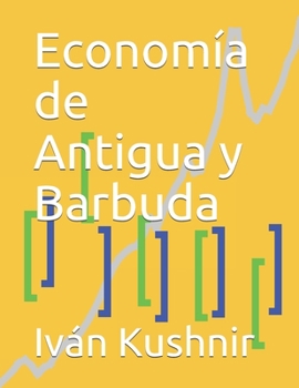 Paperback Economía de Antigua y Barbuda [Spanish] Book