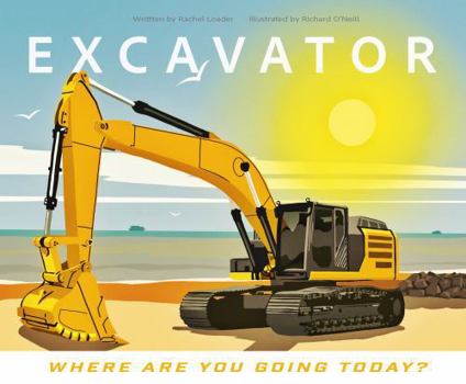 Paperback Excavator - Where Are You Going Today?: 4 Book