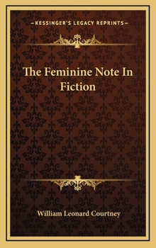 Hardcover The Feminine Note in Fiction Book