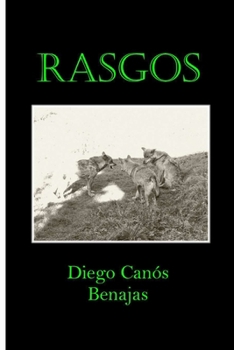 Paperback Rasgos: El amor de un Lobo gris [Spanish] Book