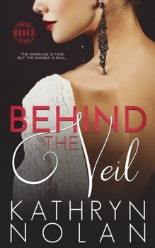 Behind the Veil - Book #1 of the Codex