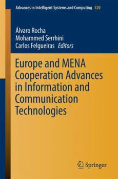 Paperback Europe and Mena Cooperation Advances in Information and Communication Technologies Book