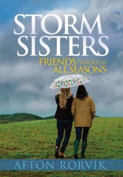 Hardcover Storm Sisters: Friends Though All Seasons Book