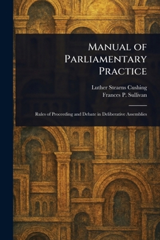 Paperback Manual of Parliamentary Practice Book