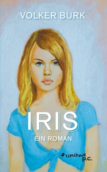 Paperback Iris: ein Roman [German] Book