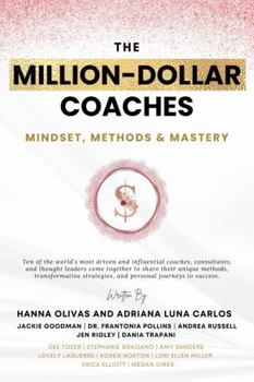 Paperback The Million-Dollar Coaches: Mindset, Methods & Mastery Book
