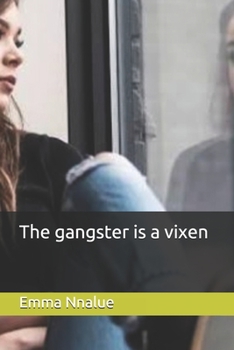 Paperback The gangster is a vixen Book