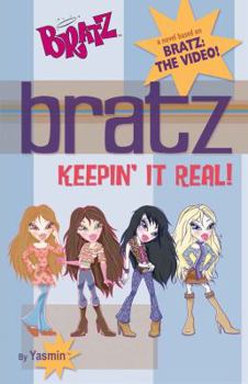 Paperback Bratz: Keepin' It Real ("Bratz" S.) Book