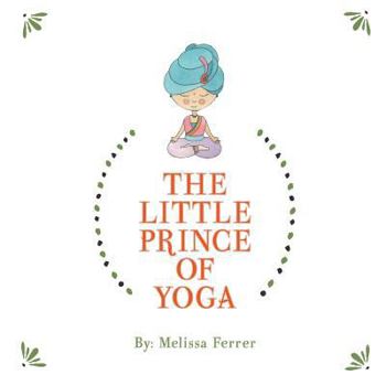 Paperback The Little Prince of Yoga Book