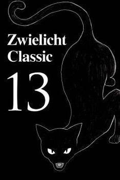 Zwielicht Classic 13 - Book #13 of the Zwielicht Classic