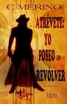 Paperback Atrevete: yo poseo un revolver [Spanish] Book