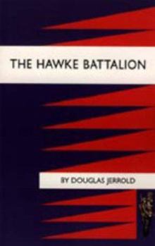 Hardcover Hawke Battalion: Some Personal Records of Four Years, 1914-1918 Book
