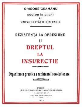 Paperback Rezistența la Opresiune şi Dreptul la Insurecție [Romanian] Book