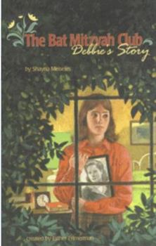 Hardcover The Bat Mitzvan Club: Debbie's Story Book