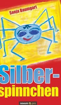 Hardcover Silberspinnchen [German] Book