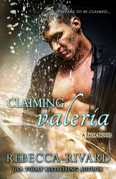 Claiming Valeria - Book #2 of the Fada Shapeshifters