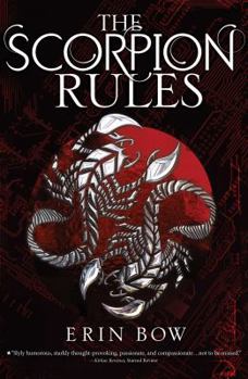 The Scorpion Rules - Book #1 of the Prisoners of Peace