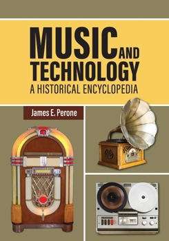 Hardcover Music and Technology: A Historical Encyclopedia Book