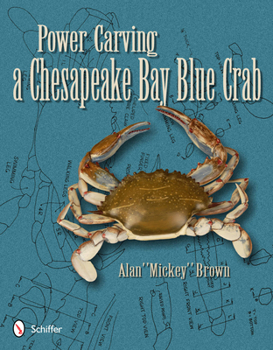 Paperback Power Carving a Chesapeake Bay Blue Crab Book