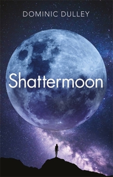 Shattermoon - Book #1 of the Long Game